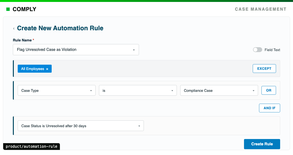 COMPLY's automation rule builder, configured to flag a case as a violation when it goes unresolved past 30 days